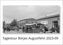 Tagestour Börjes Augustfehn 2023-09