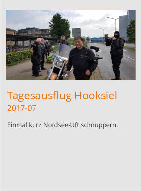 Tagesausflug Hooksiel2017-07 Einmal kurz Nordsee-Uft schnuppern.
