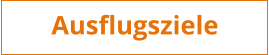 Ausflugsziele