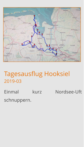 Tagesausflug Hooksiel2019-03 Einmal kurz Nordsee-Uft schnuppern.