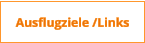 Ausflugziele /Links