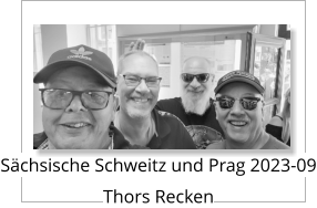 Sächsische Schweitz und Prag 2023-09Thors Recken