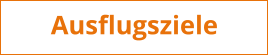 Ausflugsziele