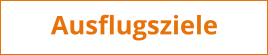 Ausflugsziele