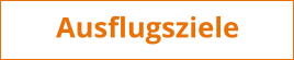 Ausflugsziele